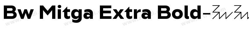Bw Mitga Extra Bold字体转换